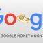 Google Honeymoon ماه عسل گوگل